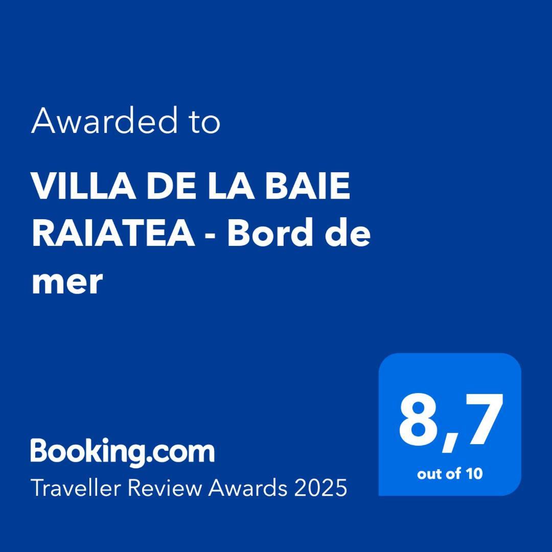 Villa De La Baie Raiatea - Bord De Mer Uturoa Exterior foto